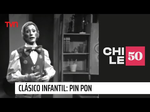 Clásico infantil: Pin Pon | #Chile50