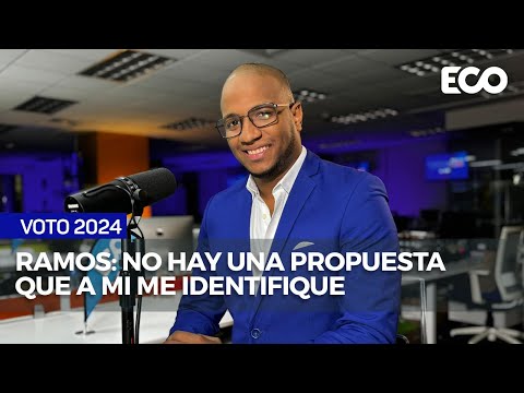 Ramos: No hay una propuesta que a mi me identifique  | #EcoNews
