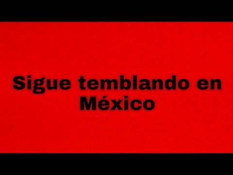 Sigue Temblando en México, vuelve a temblar en México 4.1 epicentro al SUROESTE de Pinotepa Nacional