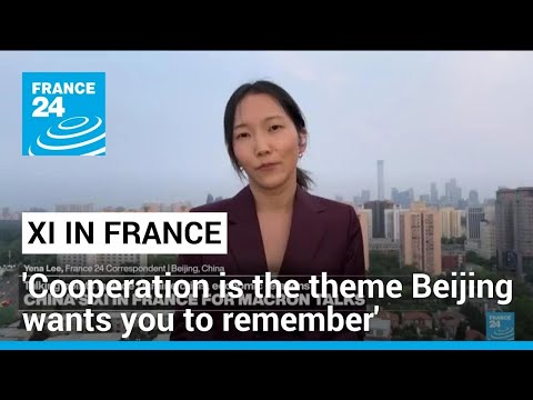 China's Xi in France : 'cooperation is the theme Beijing wants you to remember' • FRANCE 24
