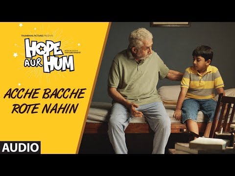 Acche Bacche Rote Nahin Lyrics - Sonu Nigam | Hope aur Hum