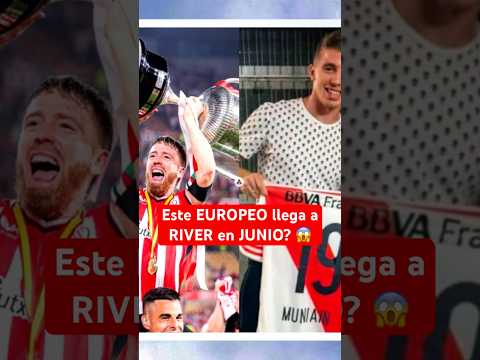 Este EUROPEO llega a RIVER en JUNIO? | Íker Muniain a #RiverPlate #FutbolArgentino #Argentina