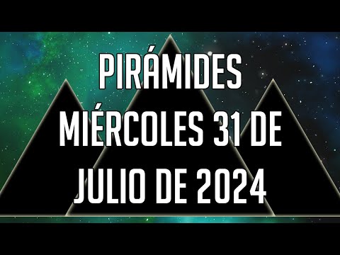 ? Pirámides para mañana Miércoles 31 de julio de 2024 - Lotería de Panamá