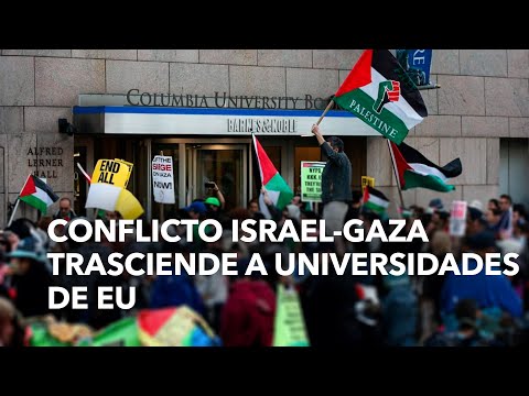 Conflicto Israel-Gaza trasciende a universidades de EU