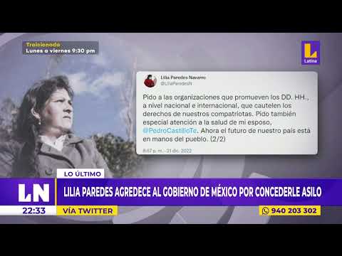 Lilia Paredes agradece al gobierno de México por concederle asilo.