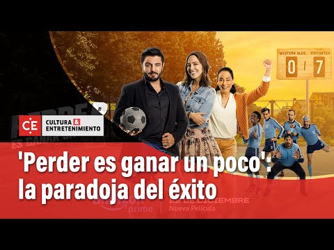 'Perder es ganar un poco': fútbol de barrio en Prime Video | El Tiempo