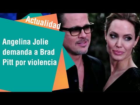 Angelina Jolie demanda a BRad Pitt por violencia doméstica