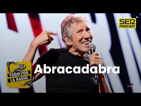 TodoPorLaRadio | Abracadabra