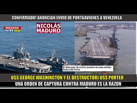 CONFIRMADO! ENVIAN el USS George Washington a VENEZUELA la region se prepara a CAPTURAR A MADURO