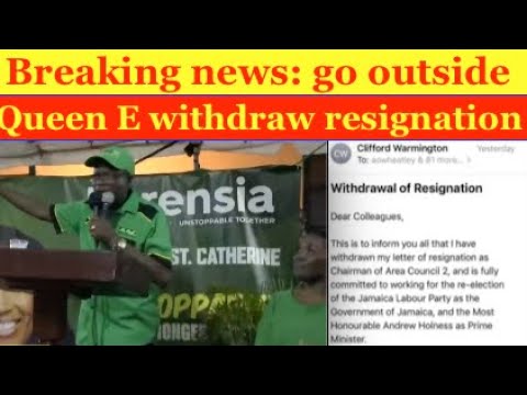 Breaking news: go outside Queen E withdraw resignation, after Holness fire him like Dog