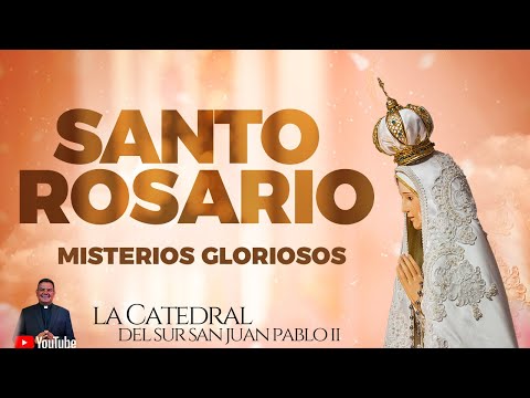 Santo Rosario de hoy Domingo 11 de Agosto Misterios GloriososRosario a la Virgen María