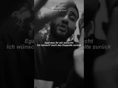 ICH WÜNSCHE EUCH DAS DOPPELTE ZURÜCK 🤫 Samra - 95 bpm | Musik Zitate Deutsch | nieverstehen