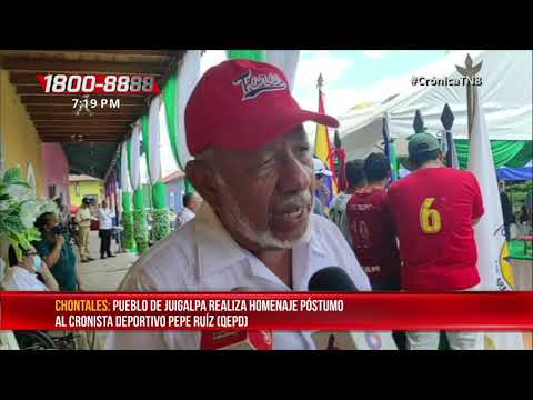 Nicaragua: Chontales realiza homanaje póstumo al cronista deportivo Pepe Ruíz (QEPD)
