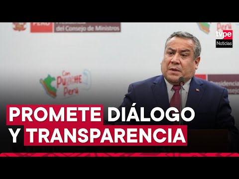 Premier Adrianzén remarcó que su gestión estará marcada por la transparencia y el diálogo