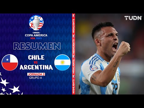 Resumen | Chile vs Argentina | Copa América 2024 - J2 | TUDN