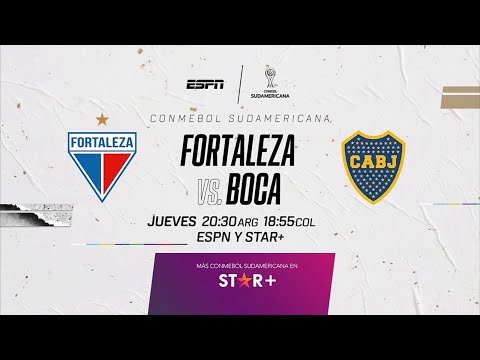 Fortaleza VS. Boca Juniors - Copa CONMEBOL Sudamericana 2024 - Fase de Grupos - ESPN PROMO