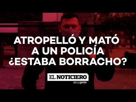 ATROPELLÓ y MATÓ a un POLICÍA, NO HICIERON la PRUEBA de ALCOHOLEMIA y ESTÁ LIBRE- #ElNotiDeLaGente