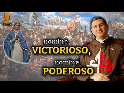 Nombre VICTORIOSO, nombre PODEROSO | P. José B. Flórez EP - ÁNGELUS (12-sep-22)