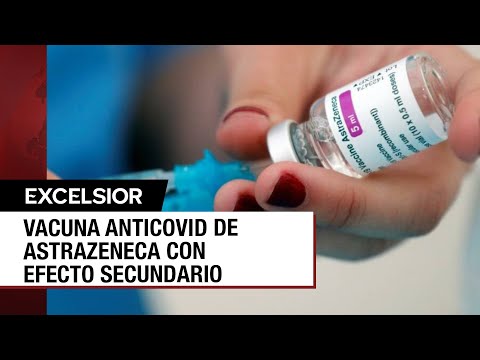 AstraZeneca admite que su vacuna anticovid puede provocar trombosis