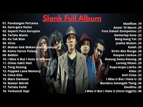 SLANK FULL ALBUM TANPA IKLAN