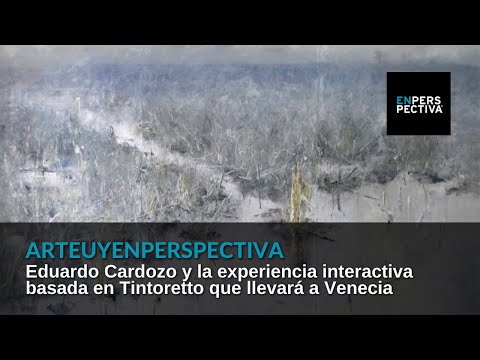#ArteUyEnPerspectiva Eduardo Cardozo, sobre la obra interactiva que llevará a la Bienal de Venecia