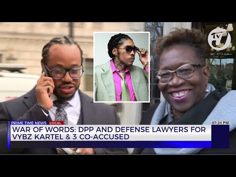 War of Words: DPP and Defense Lawyers for Vybz Kartel and 3 Co-accused | TVJ News