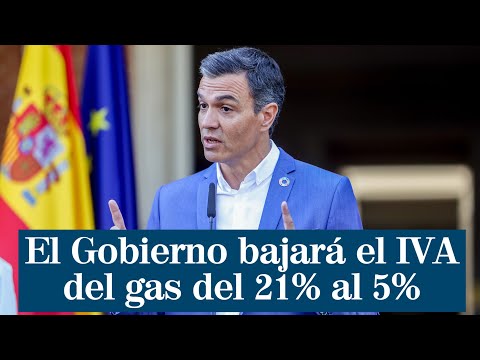 El Gobierno bajará el IVA del gas del 21% al 5%
