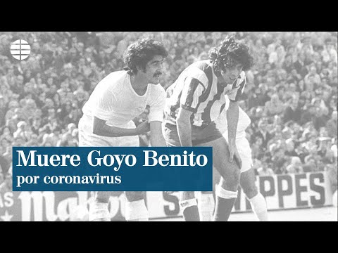 Muere Goyo Benito por coronavirus a los 73 años