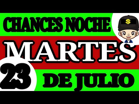 Resultado Chances de La Noche Martes 23 de julio de 2024