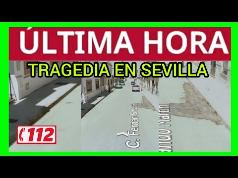 #ÚLTIMAHORA - 4 PERSONAS FALLECEN EN UN INCENDIO DE SEVILLA