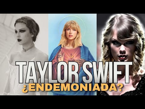 Taylor Swift ¿Endemoniada? - Juan Manuel Vaz