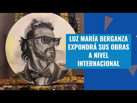 Luz María Berganza expondrá sus obras a nivel internacional