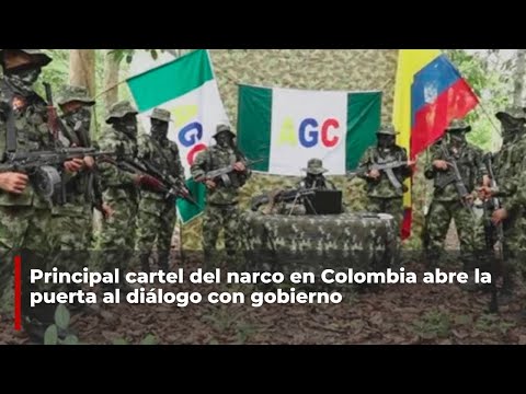 Principal cartel del narco en Colombia abre la puerta al diálogo con gobierno