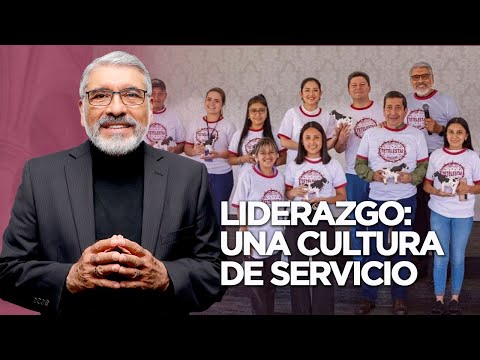 LIDERAZGO UNA CULTURA DE SERVICIO - HNO. SALVADOR GOMEZ