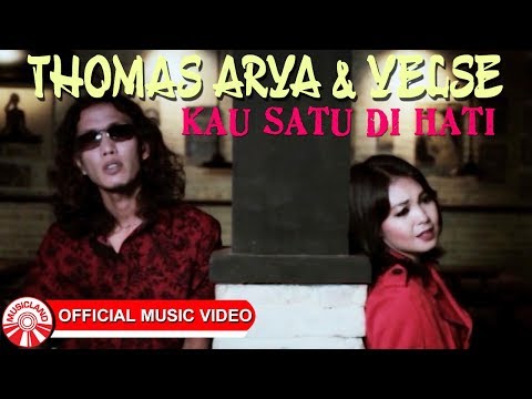 Thomas Arya & Yelse - Kau Satu Di Hati [Official Music Video HD]