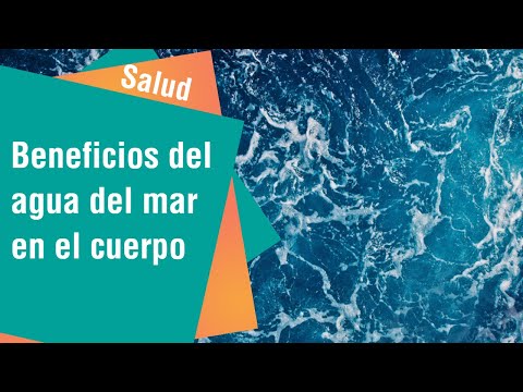 Los beneficios del agua del mar en el cuerpo | Salud