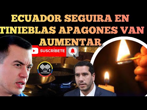 ECUADOR SEGUIRA EN TINIEBLAS GOBIERNO DE NOBOA CONFIRMA AUMENTARÁN LOS APAGONES NOTICIAS RFE TV