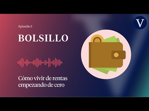 Cómo vivir de rentas empezando de cero - Episodio 5