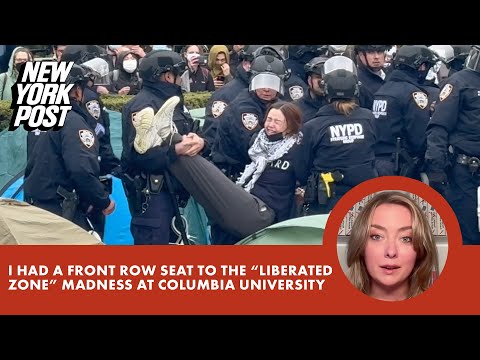 I had a front-row seat to the ‘liberated zone’ madness at Columbia University
