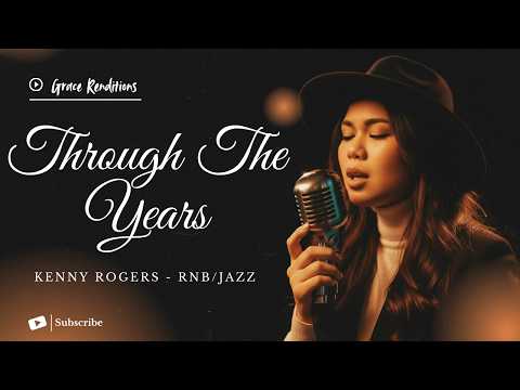 Through The Years - Kenny Rogers - Female RNB/Jazz Cover (Lyric Video)