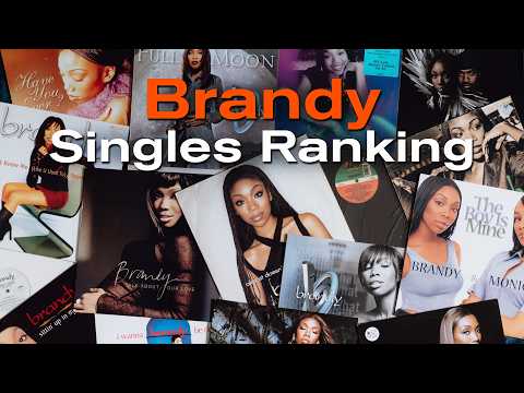 Every Brandy Single Ranked: Hits, Remixes & Vinyl Unboxing