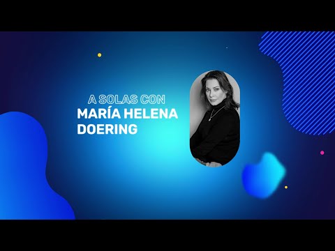 A SOLAS con MARÍA HELENA DOERING | En MARIPOSAS VERDES