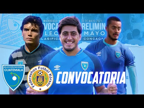 CONVOCATORIA GUATEMALA VS CURAZAO | SANTA LUCIA CAMPEONES | Fútbol Quetzal
