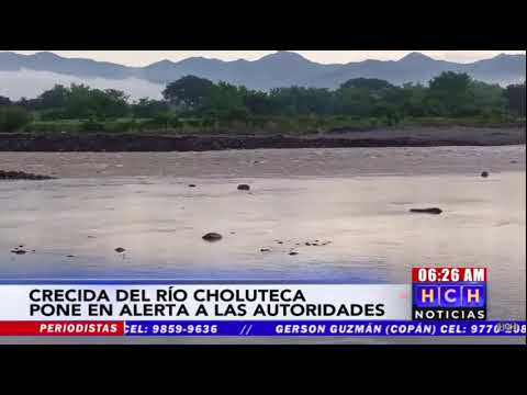 Autoridades monitorean niveles del río Choluteca en la zona sur