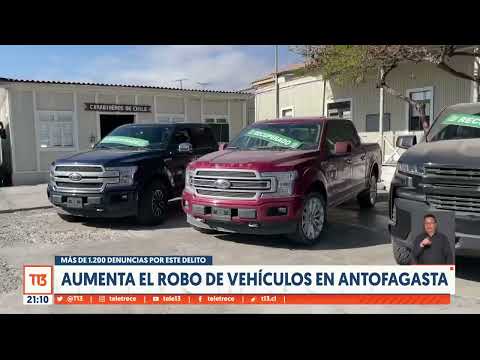 Aumenta el robo de vehículos en Antofagasta: Más de 1.200 denuncias por este delito