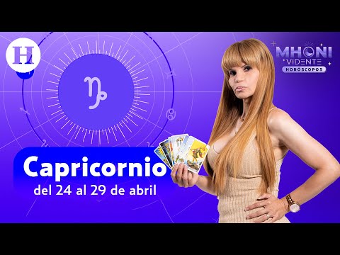 Capricornio: del 24 al 29 de abril | Horóscopos con Mhoni Vidente