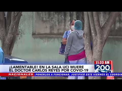 ¡Víctima de #Covid19! Pese a estar inmunizado, muere en “El Tórax” el Dr. Carlos Reyes