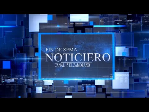 EN VIVO | Noticiero El Zamorano edición fin de semana