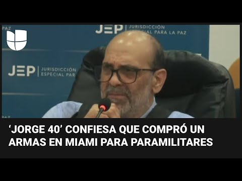 Compra de armas en Miami para paramilitares en Colombia, entre las confesiones de alias Jorge 40