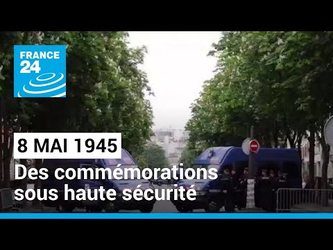 8 mai 1945 : des commémorations sous haute sécurité en France • FRANCE 24